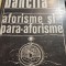 Vasile Băncilă - Aforisme și para-aforisme. Omul și existența, vol. I - 1944 - 1966