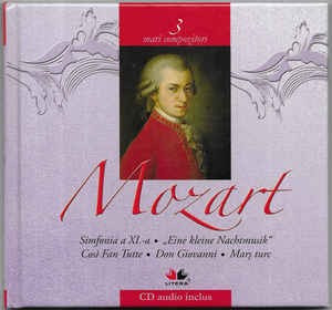 CD Mozart&amp;lrm;&amp;ndash; Simfonia a XL-a / &amp;bdquo;Eine Kleine Nachtmusik&amp;ldquo; / Cos&amp;igrave; Fan Tutte, clasica foto