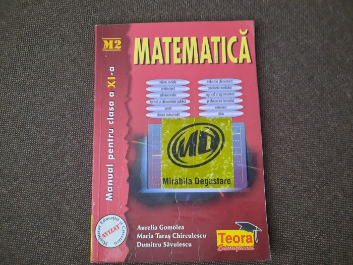 MATEMATICA MANUAL PENTRU CLASA A XI A AURELIA GOMOLEA M2