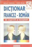 Dictionar francez-roman de expresii si locutiuni - Eugen Balasa, Nicolae Stoicescu