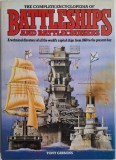The Complete Encyclopedia of Battleships and Battlecruisers - Tony Gibbons (Carte Engleza)