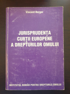 JURISPRUDENTA CURTII EUROPENE A DREPTURILOR OMULUI - Berger foto