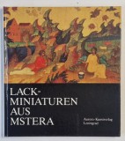 LACKMINIATUREN AUS MSTERA ( MINIATURI LACUITE DIN MSTERA ) , TEXT IN LIMBA GERMANA , 1980
