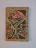 CARTE DE DULCIURI de ECATERINA TEISANU 1965 , prezinta urme de uzura