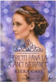 Fericiti pana la adanci batraneti | Kiera Cass