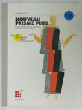 NOUVEAU PRISME PLUS , COURS INTEGRE DE LANGUE ET STRATEGIES D &#039; APPRENTISAGE par LISA BENEVENTI , MODULE G : OUTILS POUR L &#039;EXPRESSION , 2005