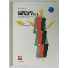 NOUVEAU PRISME PLUS , COURS INTEGRE DE LANGUE ET STRATEGIES D &#039; APPRENTISAGE par LISA BENEVENTI , MODULE G : OUTILS POUR L &#039;EXPRESSION , 2005