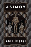 Cumpara ieftin Zeii &icirc;nșiși - Isaac Asimov