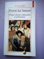 Evreii lui Saturn Despre sabatul vrajitoarelor si sabatianism - Moshe Idel