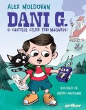 Dani G. si castelul celor trei magarusi, Grupul Art