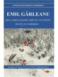 Din lumea celor care nu cuvanta. Nucul lui Odobac/Emil Garleanu