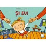 Si eu! - Daniela Kulot, Casa