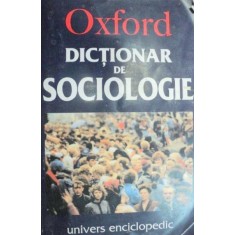 DICTIONAR DE SOCIOLOGIE-GORDON MARSHALL 2003