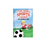 The Ultimate Goal (Good Sports League #1)