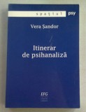 Itinerar de psihanaliza Vera Sandor dedicatie