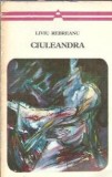 Cumpara ieftin Ciuleandra (colectia Arcade) - Liviu Rebreanu