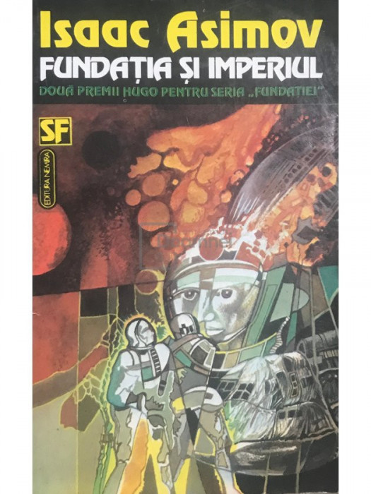 Isaac Asimov - Fundația și imperiul (editia 1993)