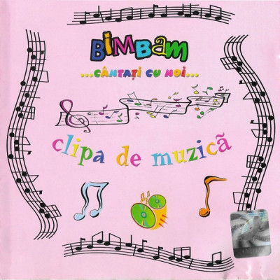 CD BimBam &amp;lrm;&amp;ndash; Clipa De Muzic&amp;atilde;, original foto