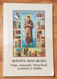 Sfantul Ioan Rusul. Viata, minunile, paraclisul