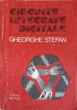 Circuite Integrate Digitale - Gh. Stefan, Editura Denix, 1992, 406 pagini - Carte Tehnica Constructii