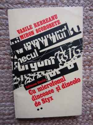 Cu microfonul dincoace si dincolo de styx, Volumul II foto