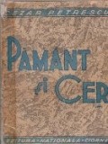 Pamant si cer. Comoara regelui Dromichet. Aurul negru