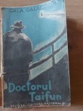 Doctorul Taifun Gala Galaction Editura: Cultura Nationala