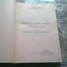 DREPTUL CIVIL ROMAN IN COMPARATIE CU LEGILE VECHI SI CU PRINCIPALELE LEGISLATIUNI STRAINE - DIMITRIE ALEXANDRESCO TOMUL XI/PRESCRIPTIA