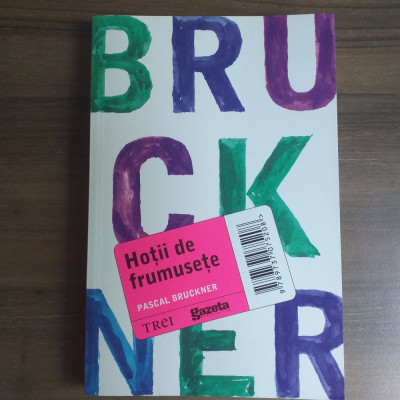 Pascal Bruckner - Hoții de frumusete foto