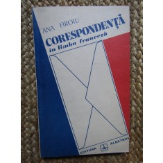 CORESPONDENTA IN LIMBA FRANCEZA - ANA FIROIU