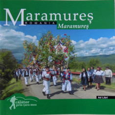 MARAMURES ( TEXT BILINGV ROM. - ENGLEZ ) , fotografii de FLORIN ANDREESCU , text de MARIANA PASCARU, 2017
