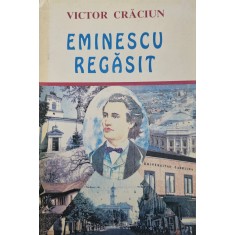 Victor Crăciun, Eminescu regăsit, 1998