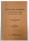 Granicerii Banateni si comunitatea de avere (contributiuni istorice si juridice), Antoniu Marchescu, 1941