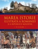 Cumpara ieftin Marea istorie ilustrata a Romaniei si a Republicii Moldova. Volumul 2/Ioan-Aurel Pop, Ioan Bolovan, Litera