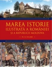 Marea istorie ilustrata a Romaniei si a Republicii Moldova. Volumul 2/Ioan-Aurel Pop, Ioan Bolovan