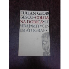 Coloana Dorica, limbaj, mit, cinematograf - Iulian Georgescu