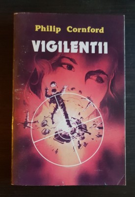 Vigilenții - Philip Cornford foto