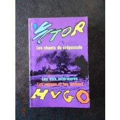 VICTOR HUGO - LES CHANTS DU CREPUSCULE... (1970, Le livre de poche)