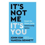 It&#039;s Not Me, It&#039;s You