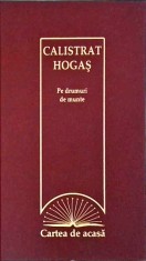 Calistrat Hogas - Pe drumuri de munte (2009)