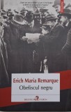 Obeliscul negru &ndash; Erich Maria Remarque