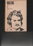Comedia umana &ndash; opere vol. 7 (Honore de Balzac), an publicare 1988, Editura Univers.