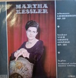 Disc Vinil Schumann / Brahms- Martha Kessler - Recital De Lieduri Electrecord STM-ECE 0922