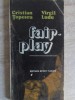 Fair-Play Cristian Topescu, Virgil Ludu, Sport-Turism 1980, Carte Sport, Romana, Paperback