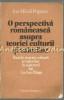 O Perspectiva Romaneasca Asupra Teoriei Culturii Si Valorilor - I. M. Popescu