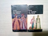 MODE SI VESMINTE DIN TRECUT - 2 Vol. - Cinci Secole de Istorie Costumara Romaneasca - Al. Alexianu (dedicatie-autograf) - 1971, 453+399 p., Alta editura
