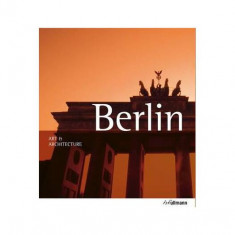 Berlin. Art & Architecture - Paperback brosat - *** - H. F. Ullmann Publishing