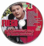 FUEGO - Ca Rom&acirc;nul Nu E Pe Lume Niciunul, CD