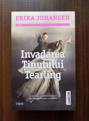 Erika Johansen - Invadarea Tinutului Tearling foto