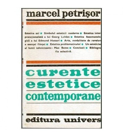 Marcel Petrisor - Curente estetice contemporane - 103081